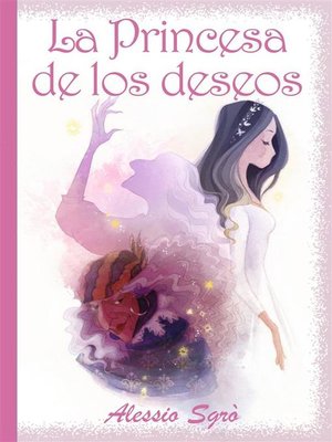 cover image of La Princesa de los deseos